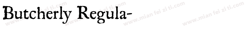 Butcherly Regula字体转换